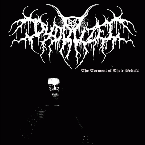 Dydruzel : The Torment of Their Beliefs